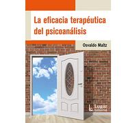 LA EFICACIA TERAPEUTICA DEL PSICOANALISIS