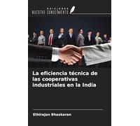 La eficiencia técnica de las cooperativas industriales en la India