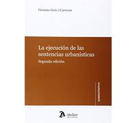 La Ejecución De Las Sentencias Urbanísticas