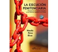 La Ejecución Penitenciaria