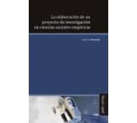 La Elaboración De Un Proyecto De Investigación En Ciencias Sociales Empíricas