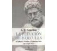 La Eleccion De Hercules (biblioteca Buridan): El Placer El Deber Y La