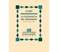 La elegancia del desánimo: 10 (Avant Garde)