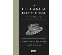 La elegancia masculina: Los secretos del guardarropa (Sociedad)