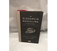 La elegancia masculina: Los secretos del guardarropa (Sociedad)