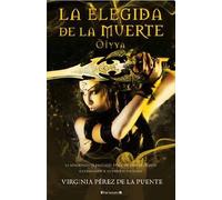 La elegida de la muerte: Öyya (Ediciones B)