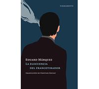La elocuencia del francotirador: 30 (Firmamento)