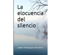 La elocuencia del silencio