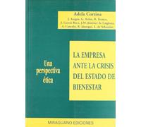 La empresa ante la crisis del estado de bienestar: una perspectiva ética (Debates y propuestas)