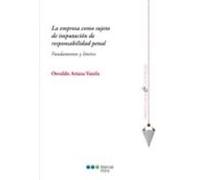 La empresa como sujeto de imputación de responsabilidad penal
