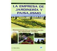 La empresa de jardinería y paisajismo