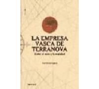 La Empresa Vasca De Terranova. Entre El Mito Y La Realidad