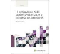 La Enajenación De La Unidad Productiva En El Concurso De Acreedores (e