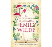 La enciclopedia de hadas de Emily Wilde (Books4pocket narrativa)