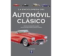 LA ENCICLOPEDIA DEL AUTOMOVIL CLÁSICO (Enciclopedia básica)