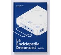 La Enciclopedia Dreamcast (VIDEOJUEGOS)