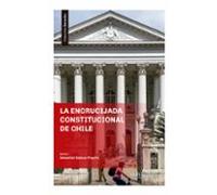 La Encrucijada Constitucional De Chile (ebook)