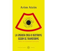 La energía crea o destruye según se transforme: Crónica de unas muertes anunciadas (colección poieo)