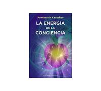 La Energía De La Conciencia (NUEVA CONSCIENCIA)