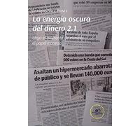 LA ENERGÍA OSCURA DEL DINERO 2.1: Llega el momento de eliminar el papel moneda (Construir Mundos)