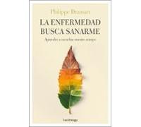 La Enfermedad Busca Sanarme