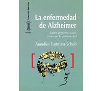 La enfermedad de Alzheimer: Saber, prevenir, tratar, vivir con la enfermedad: 3 (Colección Resortes)