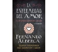La Enfermedad Del Amor (Padres educadores)