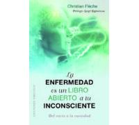 La Enfermedad Es Un Libro Abierto A Tu Inconsciente