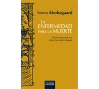 La Enfermedad Para La Muerte