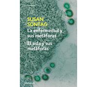 La enfermedad y sus metáforas | El sida y sus metáforas (Contemporánea)