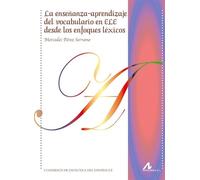 La Enseñanza-aprendizaje Del Vocabulario En Ele Desde Los Enfoques Lex