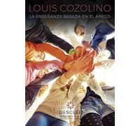 La enseñanza basada en el apego. Crear un aula tribal (Aprender a ser)