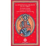 La Enseñanza De Jesus En El Tibet