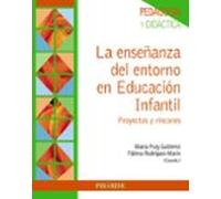 La Enseñanza Del Entorno En Educación Infantil