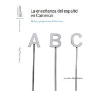 La enseñanza del español en Camerún: Retos y propuestas didácticas (Fóra de coleción)