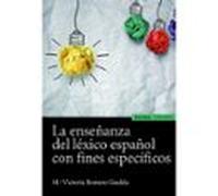 La Enseñanza Del Léxico Español Con Fines Específicos