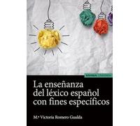 LA ENSEÑANZA DEL LÉXICO ESPAÑOL CON FINES ESPECÍFICOS (Astrolabio Lengua y Literatura)