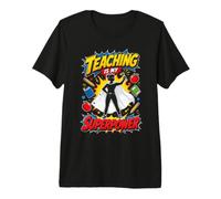 La Enseñanza es mi Superpoder Profesor Camiseta Premium