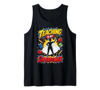 La Enseñanza es mi Superpoder Profesor Camiseta sin Mangas