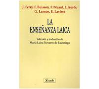 La enseñanza laica | Ferdinand Buisson, Jean Le Rond D'ale Nicolas De Condorcet, Jules Ferry, Domingo Faustino Sarmiento