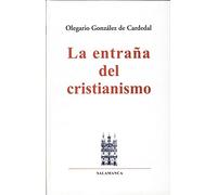 La entraña del cristianismo: 35 (Fuera de colección)