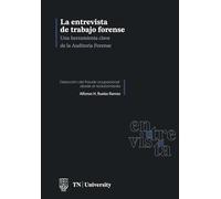 La entrevista de trabajo forense: Una herramienta clave de la Auditoría Forense