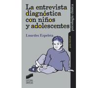 La Entrevista Diagnostica Con Niños Y Adolescentes