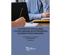 La entrevista motivacional y su aplicabilidad en los programas socioeducativos familiares: 1 (Márgenes)
