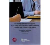 La entrevista motivacional y su aplicabilidad en los programas socioeducativos familiares