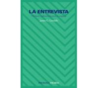 La Entrevista: Tecnicas Y Aplicaciones Para La Empresa