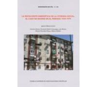 La Envolvente Energética De La Vivienda Social En El Caso De Madrid En El Periodo 1939-1979