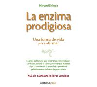 La enzima prodigiosa / The Enzyme Factor: How to Live Long and Never Be Sick: Una forma de vida sin enfermar (Clave)