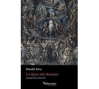 La épica del desastre: 203 (Colección Valparaíso de Poesía)
