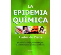 La Epidemia Química (SIN COLECCION)